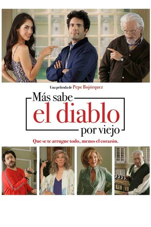 Más sabe el Diablo por viejo, Sandra Echeverría, Isela Vega, Lorena Velazquez, Martin Altomaro, Osvaldo Benavides, Ignacio López Tarso, Martín Altomaro, Arturo Barba, Tara Parra, Roger Cudney