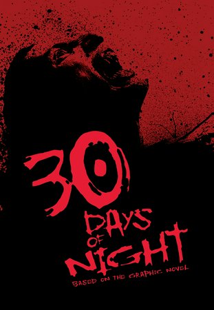 30 Days of Night, Josh Hartnett,Melissa George,Danny Huston,Ben Foster,Mark Boone Junior,Mark Rendall,Amber Sainsbury,Megan Franich,Manu Bennett,Joel Tobeck