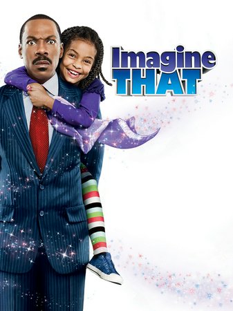 Imagine That, Eddie Murphy,Yara Shahidi,Martin Sheen,Nicole Ari Parker,Thomas Haden Church,Ronny Cox,DeRay Davis,Bobb'e J. Thompson,James Patrick Stuart,Vanessa Williams