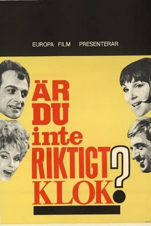 Är du inte riktigt klok?, Jarl Kulle, Gunnel Lindblom, Catrin Westerlund