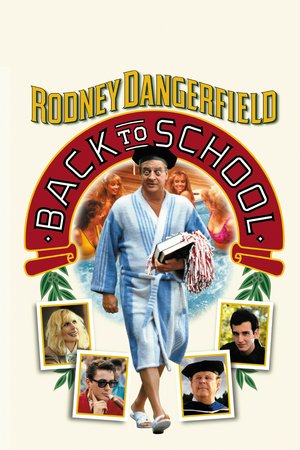 Back to School, Rodney Dangerfield, Sally Kellerman, Burt Young, Keith Gordon, Robert Downey Jr., Paxton Whitehead, Terry Farrell, M. Emmet Walsh, Adrienne Barbeau, William Zabka