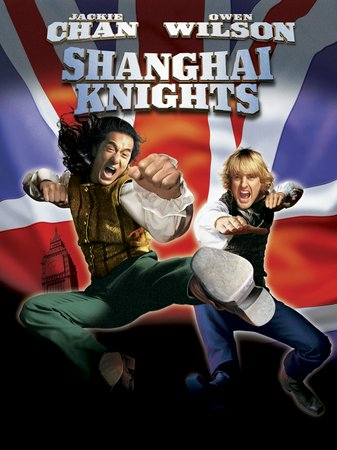 Shanghai Knights, Jackie Chan,Owen Wilson,Fann Wong,Aidan Gillen,Donnie Yen,Tom Fisher,Gemma Jones,Kim Chan,Constantine Gregory,Oliver Cotton