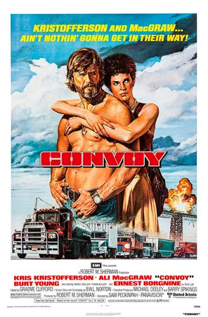 Convoy, Kris Kristofferson,Ali MacGraw,Madge Sinclair,Ernest Borgnine,Burt Young,Franklyn Ajaye,Brian Davies,Seymour Cassel,Cassie Yates,Walter Kelley