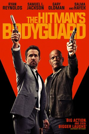 The Hitman's Bodyguard, Ryan Reynolds,Samuel L. Jackson,Gary Oldman,Salma Hayek,Elodie Yung,Joaquim de Almeida,Kirsty Mitchell,Richard E. Grant,Tsuwayuki Saotome,Roy Hill