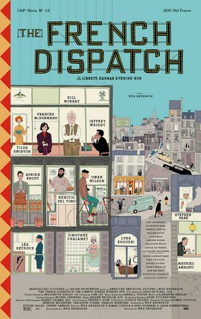 The French Dispatch, Benicio Del Toro,Adrien Brody,Tilda Swinton,Léa Seydoux,Timothée Chalamet,Bill Murray,Mathieu Amalric,Jeffrey Wright,Lyna Khoudri,Morgane Polanski
