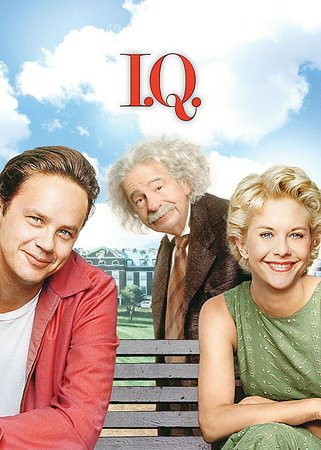 I.Q., Tim Robbins,Meg Ryan,Walter Matthau,Lou Jacobi,Gene Saks,Joseph Maher,Stephen Fry,Tony Shalhoub,Frank Whaley,Charles Durning