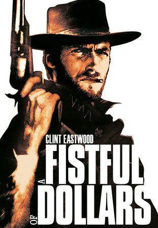 A Fistful of Dollars, Clint Eastwood,Gian Maria Volonté,Marianne Koch,Sieghardt Rupp,José Calvo,Wolfgang Lukschy,Antonio Prieto,Margarita Lozano,Bruno Carotenuto,Benito Stefanelli