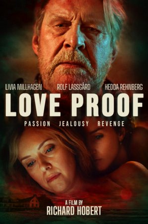 Love Proof, Rolf Lassgård, Hedda Rehnberg, Livia Millhagen