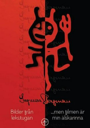 Bilder från lekstugan, Bibi Andersson, Harriet Andersson, Ingmar Bergman