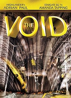 The Void, Adrian Paul,Malcolm McDowell,Amanda Tapping