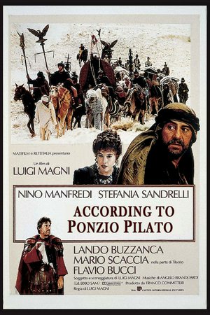 According to Pontius Pilate , Nino Manfredi, Stefania Sandrelli, Lando Buzzanca 