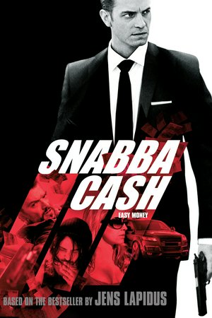 Snabba Cash, Joel Kinnaman,Matias Padin Varela,Dragomir Mrsic,Dejan Cukic,Lisa Henni,Annika Whittembury,Lea Stojanov,Fares Fares,Daniel Espinosa,Jon Ekstrand