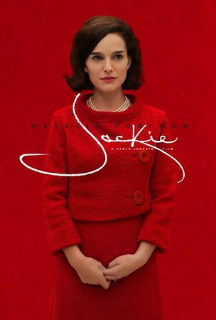 Jackie, Natalie Portman,Peter Sarsgaard,Greta Gerwig,Billy Crudup,John Hurt,Richard E. Grant,John Carroll Lynch,Beth Grant,Max Casella,Caspar Phillipson