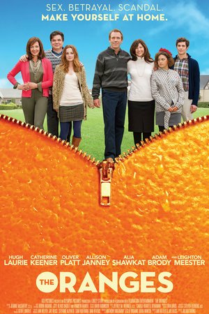 The Oranges, Hugh Laurie,Catherine Keener,Oliver Platt,Allison Janney,Alia Shawkat,Adam Brody,Leighton Meester,Sam Rosen,Aya Cash,Hoon Lee