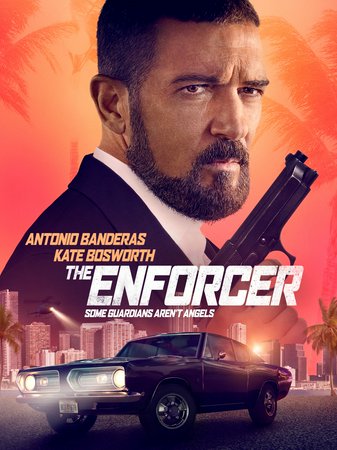 The Enforcer, Antonio Banderas, Mojean Aria, Kate Bosworth, Alexis Ren, Zolee Griggs, 2 Chainz, Mark Rhino Smith, Luke Bouchier, Aaron Cohen, Kika Georgiou
