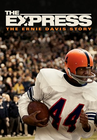 The Express, Dennis Quaid,Rob Brown,Clancy Brown,Charles Dutton,Omar Benson Miller,Saul Rubinek,Nicole Beharie,Darrin Henson,Aunjanue Ellis,Nelsan Ellis