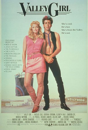 Valley Girl, Deborah Foreman,Nicolas Cage,E.G. Daily,Michael Bowen,Cameron Dye,Heidi Holicker,Michelle Meyrink,Tina Theberge,Lee Purcell,Colleen Camp