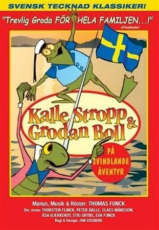 Charlie Strapp and Froggy Ball Flying High (Kalle Stropp och Grodan Boll pa svindlande aventyr), Thomas Funck, Stig Grybe, Thorsten Flinck