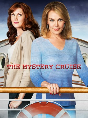 The Mystery Cruise, Gail O'Grady,Michelle Harrison,Colleen Winton,Carol Higgins Clark