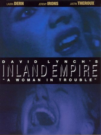Inland Empire, Laura Dern,Jeremy Irons,Justin Theroux,Harry Dean Stanton,Peter J. Lucas,Jan Hench,Krzystof Majchrzak,Diane Ladd,Julia Ormond,Karolina Gruszka