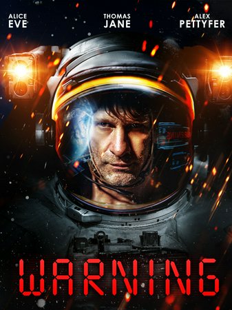 Warning, Thomas Jane,Tomasz Kot,Toni Garrn,Rupert Everett,Przemyslaw Wyszynski,Alice Eve,Aleksandra Zagrodzka,Billy Howerdel,Kylie Bunbury,Patrick Schwarzenegger