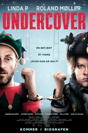 Undercover, Linda P, Roland Møller, Paprika Steen, Casper Crump