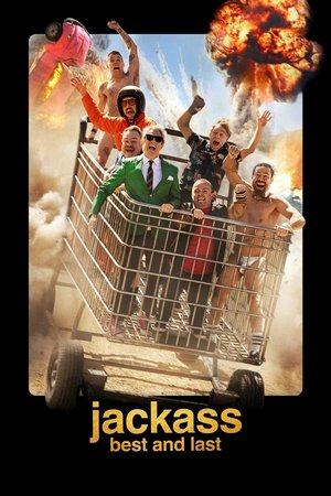 Jackass: Best and Last, Johnny Knoxville,Steve-O,Chris Pontius,Bam Margera,Ehren McGhehey,Zach Holmes,Sean McInerney,Jasper Dolphin,Eric Manaka,Rachel Wolfson