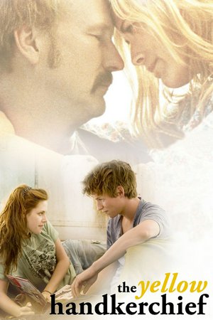 The Yellow Handkerchief, William Hurt,Maria Bello,Kristen Stewart,Eddie Redmayne,Kaori Momoi,Emanuel K. Cohn,Nurith Cohn,Grover Coulson,Veronica Russell,Lisha Brock