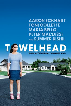 Towelhead, Summer Bishil,Aaron Eckhart,Peter Macdissi,Toni Collette,Maria Bello,Eugene Jones,Matt Letscher,Chase Ellison,Gemmenne de la Peña,Lynn Collins