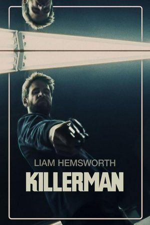 Killerman, Liam Hemsworth,Emory Cohen,Diane Guerrero,Nickola Shreli,Suraj Sharma,Mike Moh,Zlatko Buric,Richie Ng,Malik Bader,Souléymane Sy Savané