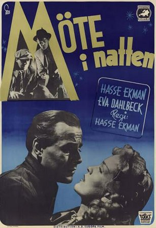 Mote I Natten, Hasse Ekman,Gösta Cederlund,Eva Dahlbeck,Ulf Palme,Sigge Fyrst