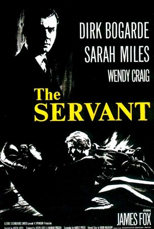 The Servant, James Fox,Dirk Bogarde,Sarah Miles,Wendy Craig,Catherine Lacey,Richard Vernon,Ann Firbank,Doris Knox,Patrick Magee,Jill Melford
