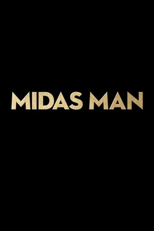 Midas Man, Jacob Fortune-Lloyd,Eddie Marsan,Emily Watson,Lukas Gage,Rosie Day,Jonah Lees,Leo Harvey-Elledge,Campbell Wallace,Jay Leno,Bill Milner