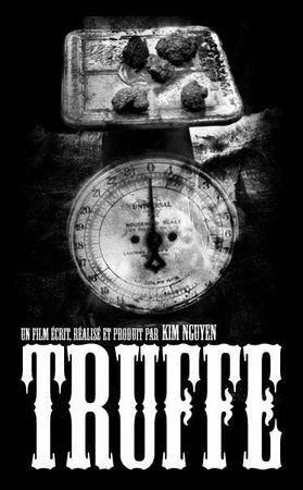 Truffe, Roy Dupuis,Céline Bonnier,Jean-Nicolas Verreault,Pierre Lebeau,Danielle Proulx,Michèle Richard,Claude Lemieux,Jean Lapointe