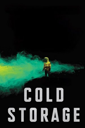 Cold Storage, Joe Keery,Georgina Campbell,Liam Neeson,Lesley Manville,Sosie Bacon,Ellora Torchia,Rob Collins,Darrell D'Silva,Justin Salinger,Lujza Richter Hugo