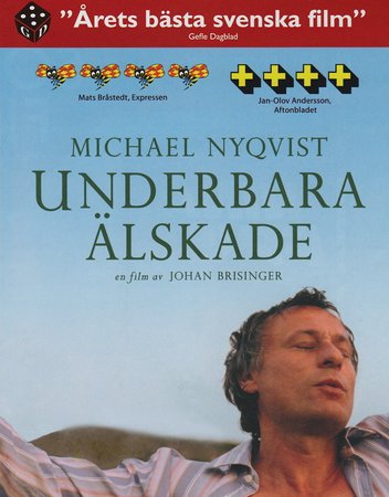 Underbara älskade, Michael Nyqvist,Anastasios Soulis,Philip Zandén,Moa Gammel,Catherine Hansson,Sten Ljunggren,Carl Ljunggren,Teresia Bjork,Johan Hison Kjellgren,Anita Wall