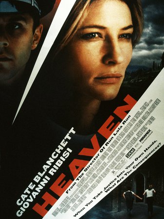 Heaven, Cate Blanchett, Giovanni Ribisi, Remo Girone, Stefano Santospago, Mattia Sbragia, Alberto Di Stasio, Giovanni Vettorazzo, Gianfranco Barra, Vincent Riotto, Stefania Rocca