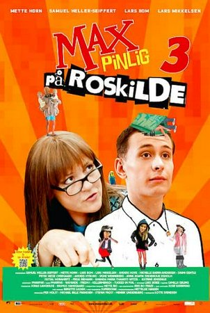 Max Pinlig 3 - på Roskilde, Samuel Heller-Seiffert,Lars Bom,Michelle Bjørn-Andersen,Lars Mikkelsen,Louise Mieritz,Anders Hove,Anders Nyborg,Signe Wenneberg,Anna Agafia Svideniouk Egholm,Amanda Marie Thaarsti Witzel