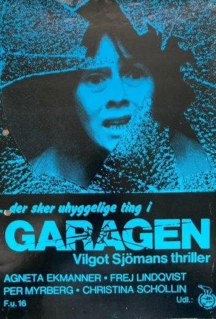 Garaget, Agneta Ekmanner,Frej Lindquist,Christina Schollin,Per Myrberg,Peter Lindgren