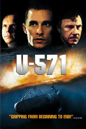 U-571, Matthew McConaughey,Bill Paxton,Harvey Keitel,Jon Bon Jovi,Jake Weber,David Keith,Dave Power,Derk Cheetwood,Matthew Settle,Erik Palladino