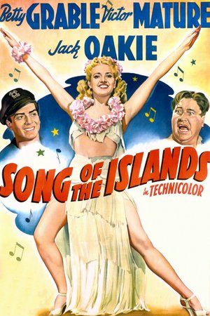 Song of the Islands, Betty Grable, Victor Mature, Jack Oakie, Thomas Mitchell, George Barbier, Billy Gilbert, Hilo Hattie, Lillian Porter, Hal K. Dawson, Harry Owens and His Royal Hawaiians