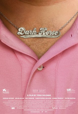 Dark Horse, Jordan Gelber,Selma Blair,Mia Farrow,Justin Bartha,Donna Murphy,Christopher Walken,Zachary Booth,Tyler Maynard,Mary Joy,Peter McRobbie
