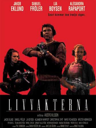 Livvakterna, Jakob Eklund,Samuel Fröler,Lia Boysen,Alexandra Rapaport,Christoph M. Ohrt,Marie Richardson,Krister Henriksson,Per Burell,Lennart Hjulström,Örjan Landström
