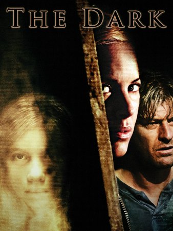 The Dark, Sean Bean,Maria Bello,Richard Elfyn,Maurice Roëves,Abigail Stone,Sophie Stuckey,Eluned Jones,Casper Harvey,Gwenyth Petty,Sophie Stuckey