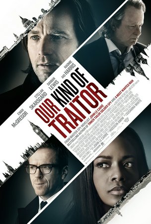 Our Kind of Traitor, Stellan Skarsgård,Naomie Harris,Jeremy Northam,Mark Gatiss,Khalid Abdalla,Saskia Reeves,Mark Stanley,Grigoriy Dobrygin,Marek Oravec,Velibor Topic