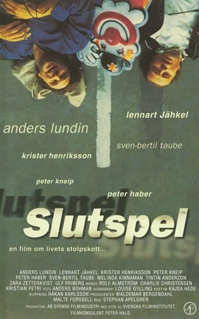 Slutspel, Anders Lundin,Lennart Jähkel,Krister Henriksson,Peter Kneip,Peter Haber,Sven-Bertil Taube,Melinda Kinnaman,Ulf Friberg,Tinton Anderzon,Kevin Kronow
