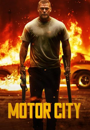 Motor City,  Alan Ritchson, Ben Foster, Shailene Woodley