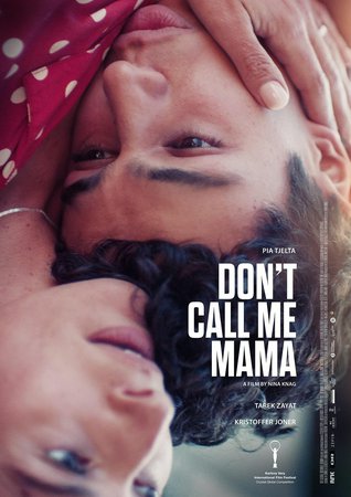 Don't Call Me Mama, Pia Tjelta,Kristoffer Joner,Kathrine Thorborg Johansen