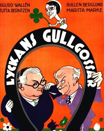 Lyckans gullgossar, Sigurd Wallén,Bullen Berglund,Maritta Marke,Tutta Rolf,Eric Laurent,Ragnar Widestedt,Thor Modeen,Carl-Gunnar Wingard