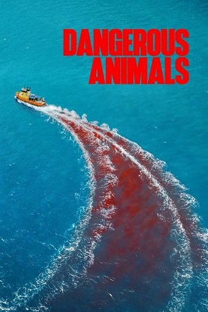 Dangerous Animals, Hassie Harrison,Jai Courtney,Josh Heuston,Ella Newton